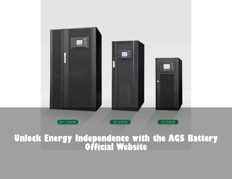 Unlock Energy Independence with the AGS Battery Official Website