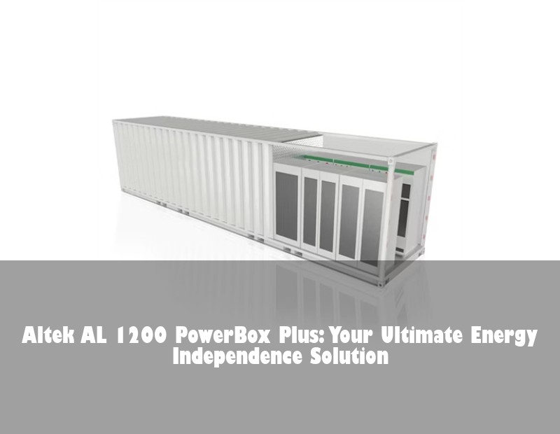 Altek AL 1200 PowerBox Plus: Your Ultimate Energy Independence Solution