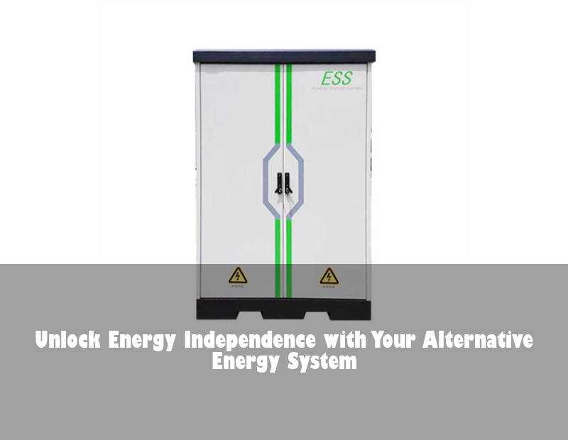 Unlock Energy Independence with Your Alternative Energy System