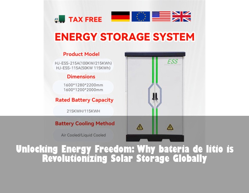 Unlocking Energy Freedom: Why bateria de litio is Revolutionizing Solar Storage Globally