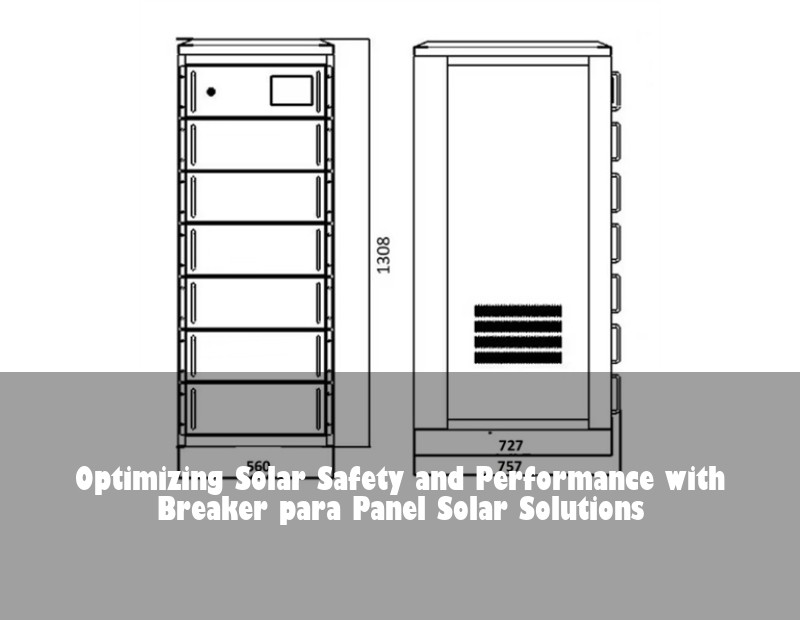 Optimizing Solar Safety and Performance with Breaker para Panel Solar Solutions | Huijue Bess