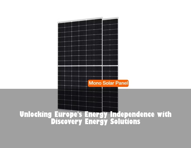 Unlocking Europe's Energy Independence with Discovery Energy Solutions | Huijue Bess