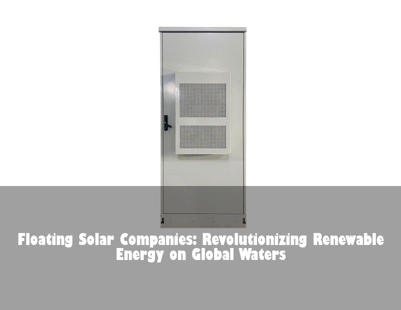 Floating Solar Companies: Revolutionizing Renewable Energy on Global Waters