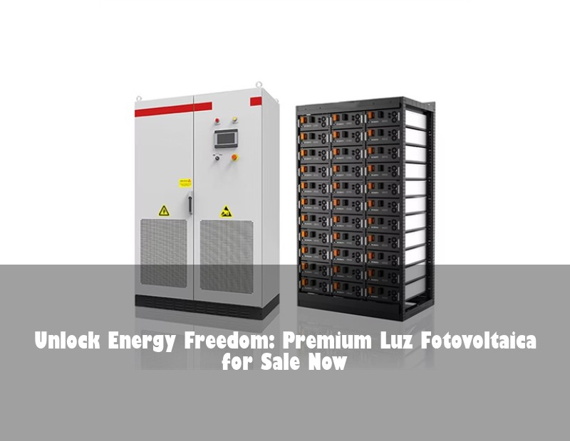 Unlock Energy Freedom: Premium Luz Fotovoltaica for Sale Now