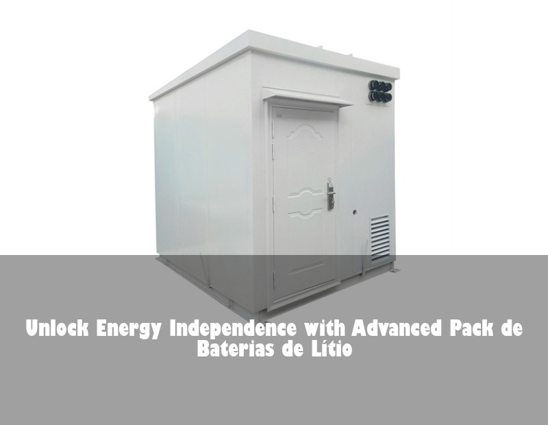 Unlock Energy Independence with Advanced Pack de Baterias de Lítio
