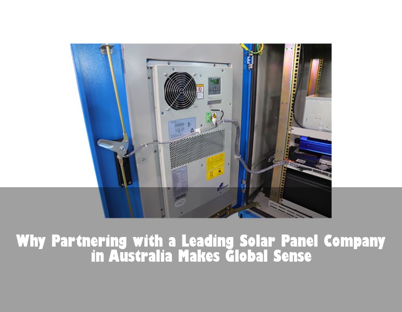 Why Partnering with a Leading Solar Panel Company in Australia Makes Global Sense | Huijue Bess