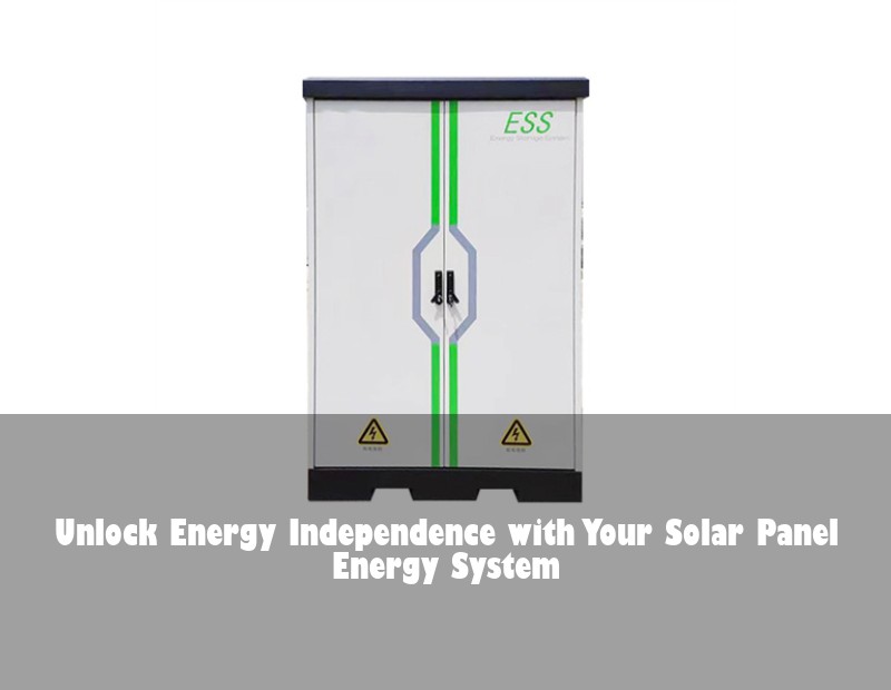 Unlock Energy Independence with Your Solar Panel Energy System