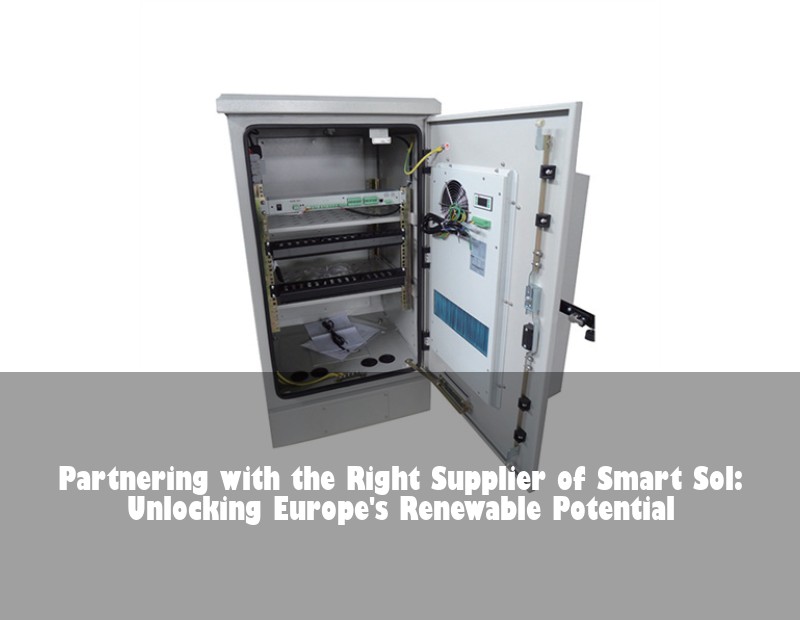 Partnering with the Right Supplier of Smart Sol: Unlocking Europe's Renewable Potential